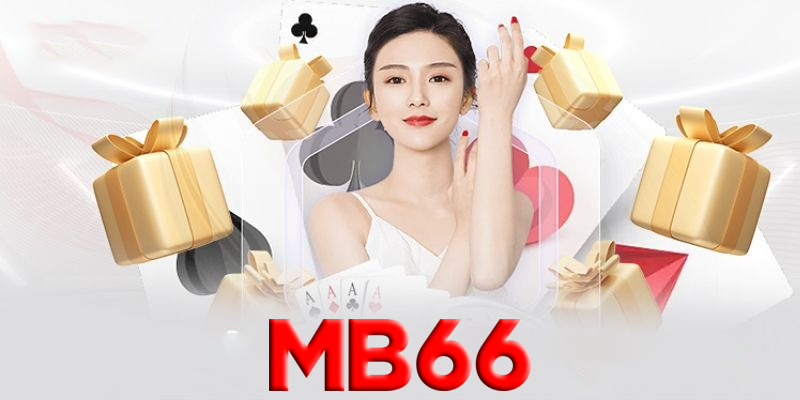 Khuyến mãi MB66 - Cách săn các khuyến mãi đặc biệt của MB66